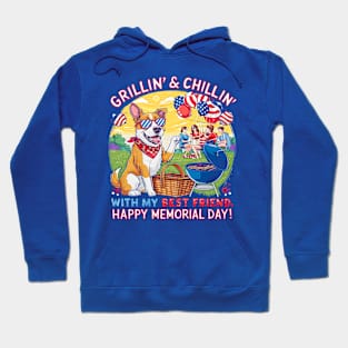 Grillin and chillin with my best friend Happy Memorial day | Dog lover gifts Hoodie